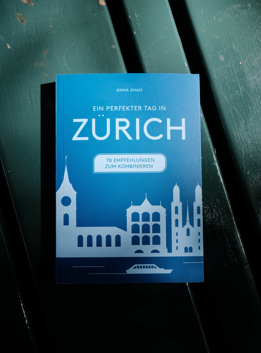 Buch: Ein perfekter Tag in Zürich – Reiseführer