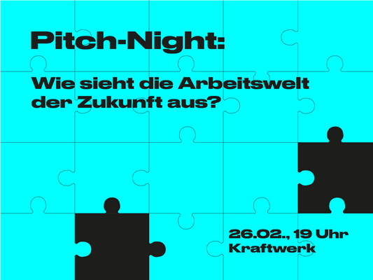 Pitch-Night: Arbeitswelt der Zukunft